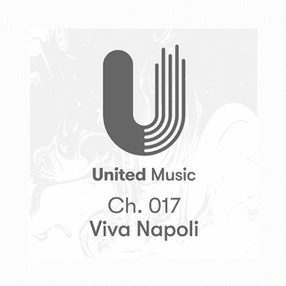 United Music Viva Napoli Ch.17