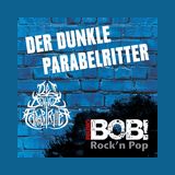 RADIO BOB Der Dunkle Parabelritter