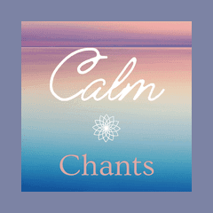 Calm Chants
