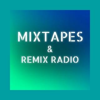 Mixtapes & RemixRadio radio