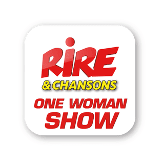 RIRE ET CHANSONS ONE WOMAN SHOW