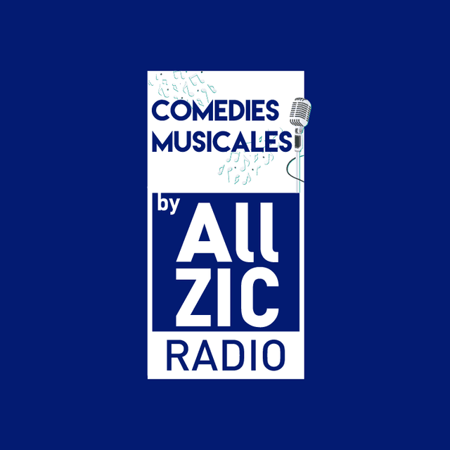 Allzic Radio COMEDIES MUSICALES